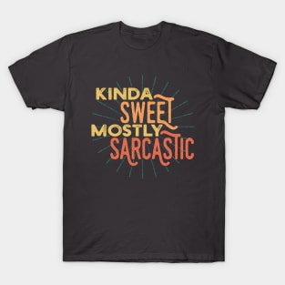 Kinda Sweet Mostly Sarcastic Vintage Retro style T-Shirt